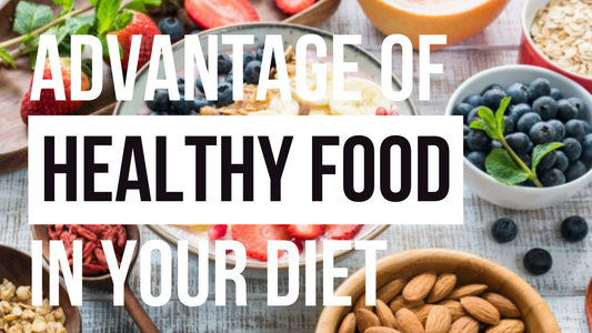 HEALTHY FOOD HABITS | 5 BENEFITS OF EATING HEALTHY FOOD.